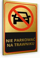 Tabliczka znak informacyjny 20x15 Złota NIE PARKOWAĆ NA TRAWIE Aluminiowa