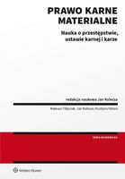 PRAWO KARNE MATERIALNE MATEUSZ FILIPCZAK, JAN KULESZA, KRYSTYNA PATORA