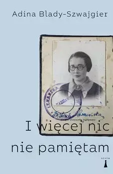 I więcej nic nie pamiętam zdjęcie 1