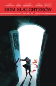 Dom Slaughterów. Tom 1. Znamię rzeźnika
