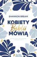 Kobiety Biblii mówią
