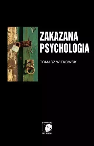 Zakazana Psychologia. Tom 3. O Cnotach, Przywarach I Uczynkach Małych na Arena.pl