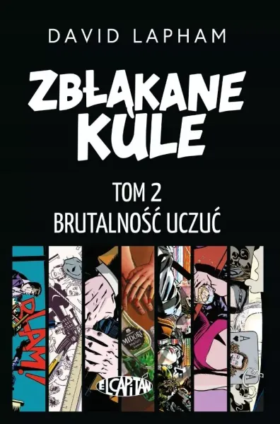 Zbłąkane kule T.2 Brutalność uczuć zdjęcie 1