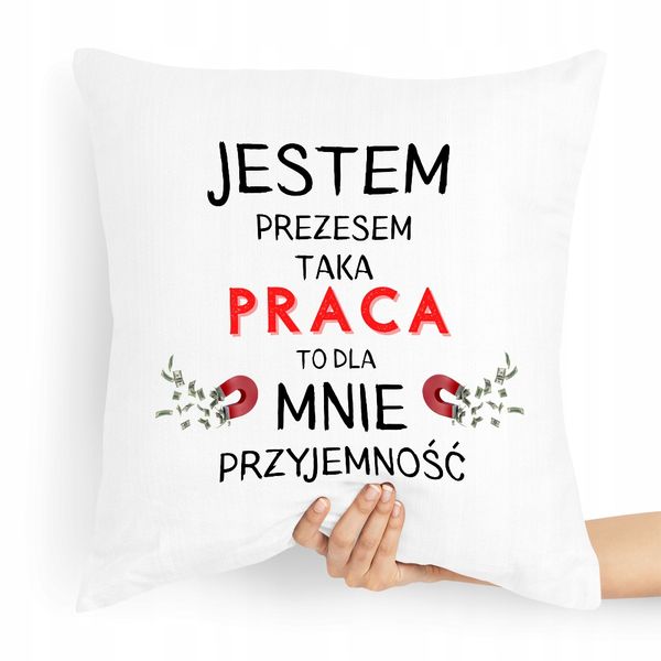 Dla Prezesa Viceprezesa Poduszka Jestem Prezesem Z Nadrukiem Ze Zdjęciem zdjęcie 1