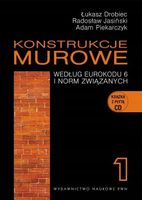 Konstrukcje murowe według Eurokodu 6 Tom 1