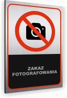 Tabliczka znak informacyjny 40x30 Srebrna ZAKAZ FOTOGRAFOWANIA Aluminiowa