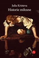 Historie miłosne - Kristeva Julia