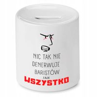 Dla Baristy Prezent Skarbonka Nic Tak Nie Z Nadrukiem Ze Zdjęciem