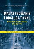 MAGAZYNOWANIE I OBSŁUGA RYNKU WYBRANE ZAGADNIENIA ANNA..