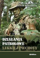 Działania patrolowe lekkiej piechoty. P. Makowiec