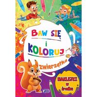 Baw się i Koloruj. Zwierzątka + 24 Naklejki Malowanki Kolorowanki