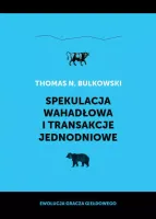 Spekulacja Wahadłowa I Transakcje Jednodniowe, Wydanie 2