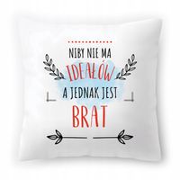 Poduszka Dla Brata Braciszka Na Urodziny Prezent Z Nadrukiem Ze Zdjęciem