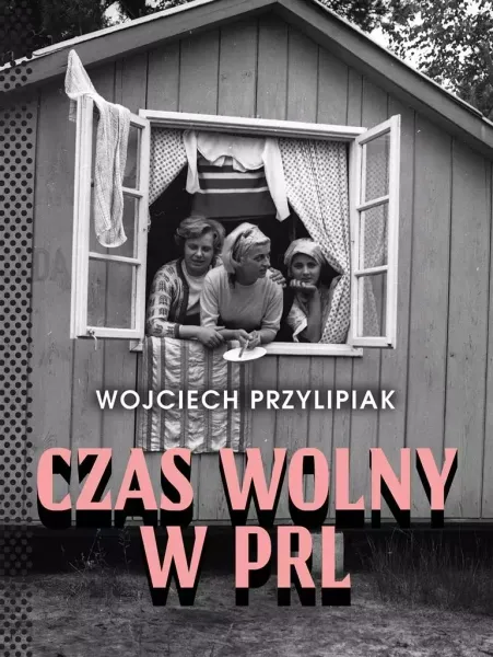Czas wolny w PRL w.3 zdjęcie 1
