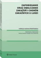 ZAPOBIEGANIE ORAZ ZWALCZANIE ZAKAŻEŃ I CHORÓB. . . RED. RAFAŁ BUDZISZ
