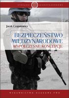 Bezpieczeństwo międzynarodowe. Współczesne koncepcje Jacek Czaputowicz
