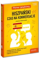 Hiszpański. Czas na konwersacje. Planer językowy. Poziom A2-B2