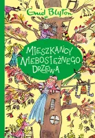 Zaklęty las. Mieszkańcy Niebosiężnego Drzewa