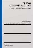 Prawo administracyjne. Eseje i testy z odp.