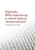 Pelplińska Biblia Gutenberga w rękach badaczy i konserwatorów
