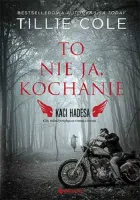 Kaci Hadesa. Tom 1. To nie ja, kochanie
