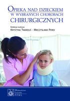 OPIEKA NAD DZIECKIEM W WYBRANYCH CHOROBACH CHIRURG GRAŻYNA..