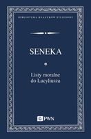 Listy moralne do Lucyliusza - Seneka