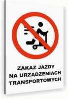 Tabliczka znak informacyjny 30x20 Biała ZAKAZ JAZDY NA URZĄDZENIACH Dibond
