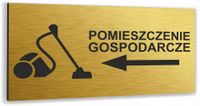 Tabliczka informacyjna POMIESZCZENIE GOSPODARCZE Tablica nierdzewna ZŁOTA