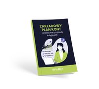 ZAKŁADOWY PLAN KONT - PRAKTYCZNE PRZYKŁADY KSIĘGOWAŃ KATARZYNA TRZPIOŁA