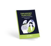 ZAKŁADOWY PLAN KONT - PRAKTYCZNE PRZYKŁADY KSIĘGOWAŃ KATARZYNA TRZPIOŁA