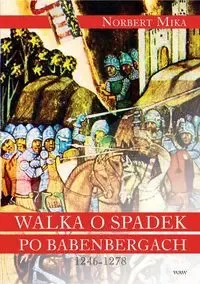 Walka o spadek po Babenbergach 1246-1278 zdjęcie 1