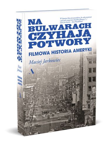 Na bulwarach czyhają potwory. Filmowa historia Ameryki na Arena.pl