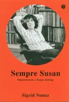 Sempre Susan. Wspomnienie o Susan Sontag