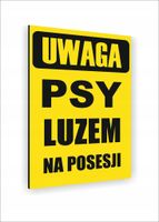 Tabliczka informacyjna znak dibond 30x20cm UWAGA PSY LUZEM NA POSESJI