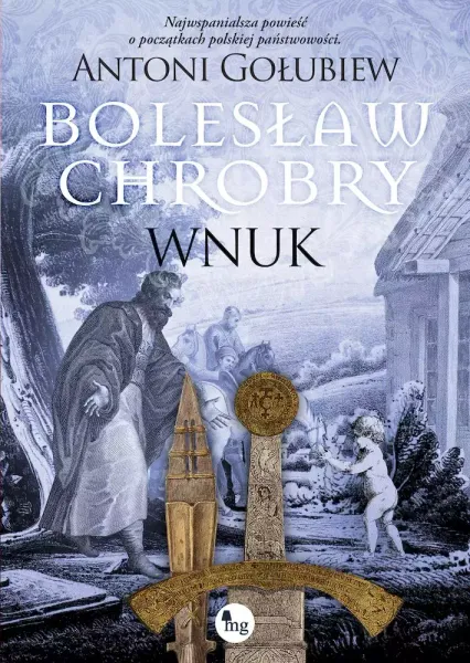 Bolesław Chrobry. Wnuk zdjęcie 1