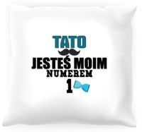 Poduszka Tato jesteś moim numerem 1