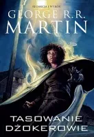 Dzikie karty. Tom 9. Tasowanie w Dżokerowie