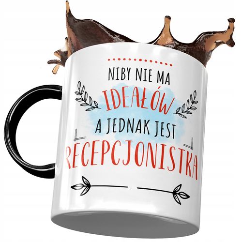 Kubek Czarny Dla Recepcjonistki Nie Ma Ideałów Z Nadrukiem Ze Zdjęciem na Arena.pl