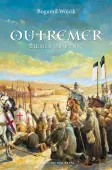 Outremer. Ziemia obietnic
