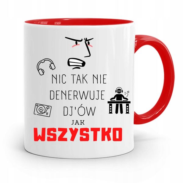 Dla Dja Muzyka Kubek Czerwony Wszystko Denerwuje Z Nadrukiem Ze Zdjęciem zdjęcie 1