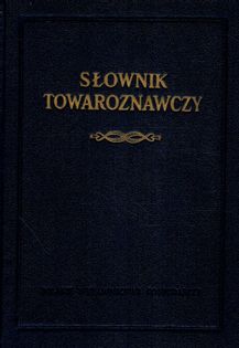 Słownik towaroznawczy tom III Wacław Walewski