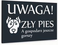 Tabliczka znak informacyjny 30x20 Antracyt UWAGA ZŁY PIES Dibond NADRUK UV