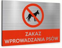 Tabliczka znak informacyjny 20x15 ZAKAZ WPROWADZANIA PSÓW Nadruk UV SREBRNA