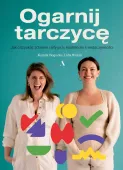 Ogarnij Tarczycę. Jak Odzyskać Zdrowie I Siły Przy Hashimoto I Niedoczynnoś