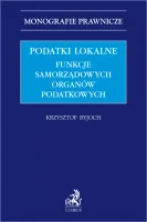 Podatki lokalne. Funkcje samorządowych organów podatkowych