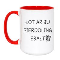 KUBEK "ŁOT AR JU PIERDOLING EBAŁT?" Wzór - Duży Biało-Czerwony 450 ml
