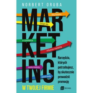 Marketing w twojej firmie Oruba Norbert