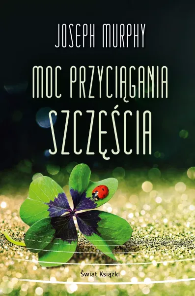 Moc przyciągania szczęścia zdjęcie 1