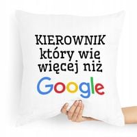 Poduszka Prezent Dla Kierownika Który Wie Więcej Z Nadrukiem Ze Zdjęciem